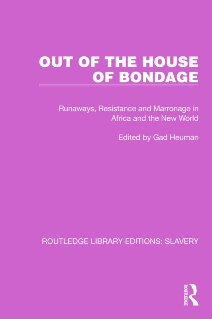 Book cover of: Out of the House of Bondage. By: Gad Heuman
