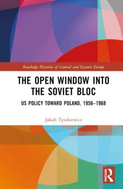 Book cover of: Open Window into the Soviet Bloc. By: Jakub Tyszkiewicz