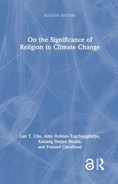 Book cover of: On the Significance of Religion in Climate Change. By: Lan Chu