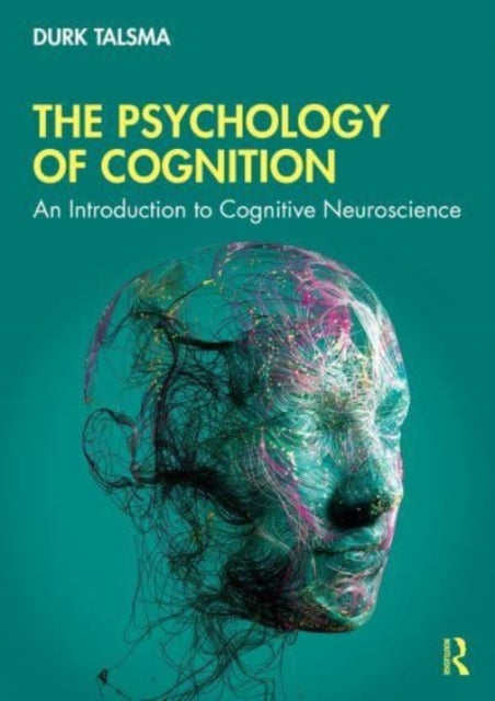 Book cover of: Psychology of Cognition. By: Durk Talsma