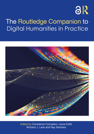 Companion to Digital Humanities in Practice