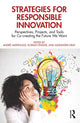 Book cover of: Strategies for Responsible Innovation. By: André Martinuzzi