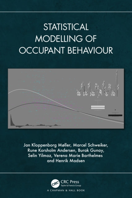 Book cover of: Statistical Modelling of Occupant Behaviour. By: Jan Kloppenborg Møller