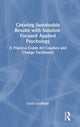Book cover of: Creating Sustainable Results with Solution-Focused Applied Psychology. By: Louis Cauffman