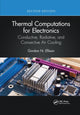 Book cover of: Thermal Computations for Electronics. By: Gordon N. Ellison
