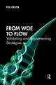 Book cover of: From Woe to Flow. By: Phil Driver
