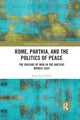 Book cover of: Rome, Parthia, and the Politics of Peace. By: Jason M. Schlude