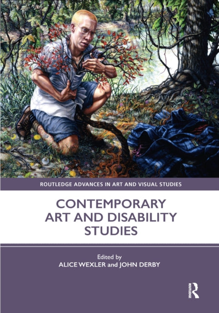 Book cover of: Contemporary Art and Disability Studies. By: Alice Wexler