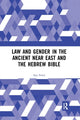 Book cover of: Law and Gender in the Ancient Near East and the Hebrew Bible. By: Ilan Peled