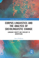 Book cover of: Corpus Linguistics and the Analysis of Sociolinguistic Change. By: Joan OSullivan