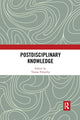 Book cover of: Postdisciplinary Knowledge. By: Tomas Pernecky