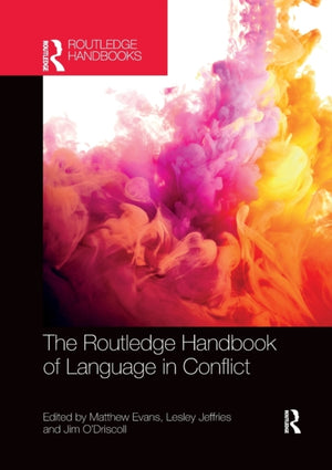 Routledge Handbook of Language in Conflict