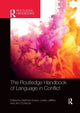 Book cover of: Routledge Handbook of Language in Conflict. By: Matthew B. Evans