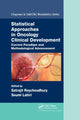 Book cover of: Statistical Approaches in Oncology Clinical Development. By: Satrajit Roychoudhury
