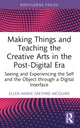 Book cover of: Making Things and Teaching the Creative Arts in the Post-Digital Era. By: Ellen Marie Saethre-McGuirk