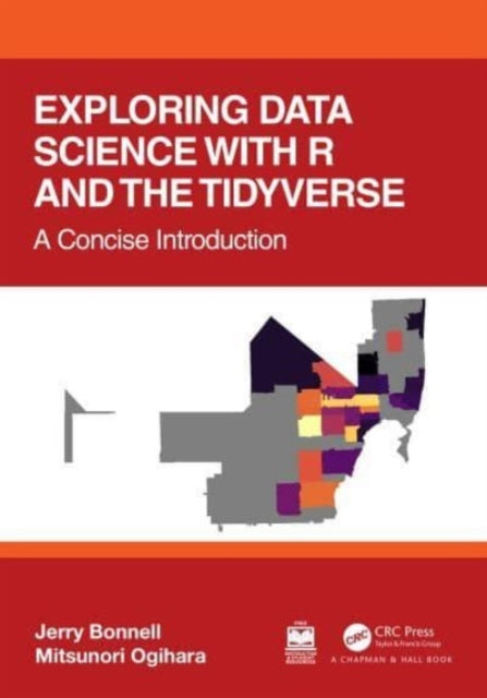Book cover of: Exploring Data Science with R and the Tidyverse. By: Jerry Bonnell