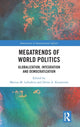 Book cover of: Megatrends of World Politics. By: Marina Mikhailovna Lebedeva
