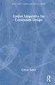 Book cover of: Corpus Linguistics for Curriculum Design