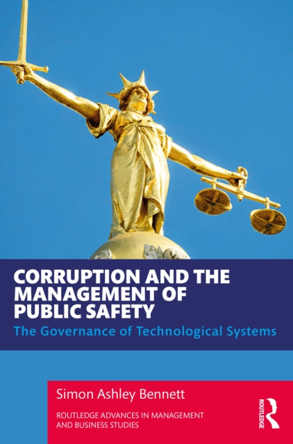 Corruption and the Management of Public Safety