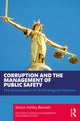 Book cover of: Corruption and the Management of Public Safety. By: Simon Bennett