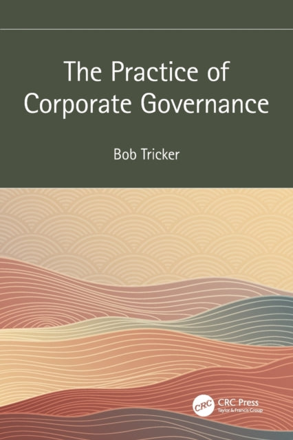 Book cover of: Practice of Corporate Governance. By: R. Ian Tricker