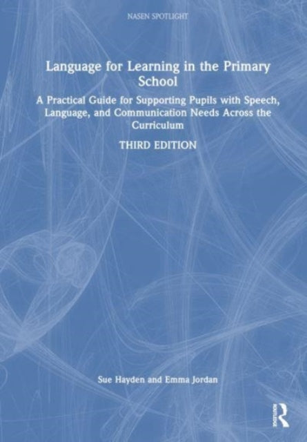 Book cover of: Language for Learning in the Primary School. By: Sue Hayden