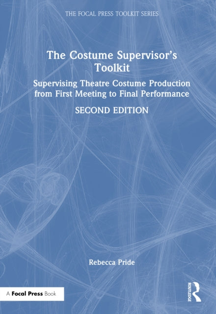 The Costume Supervisor’s Toolkit
