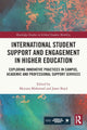 Book cover of: International Student Support and Engagement in Higher Education. By: Mutiara Mohamad