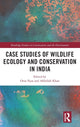 Book cover of: Case Studies of Wildlife Ecology and Conservation in India. By: Orus Ilyas