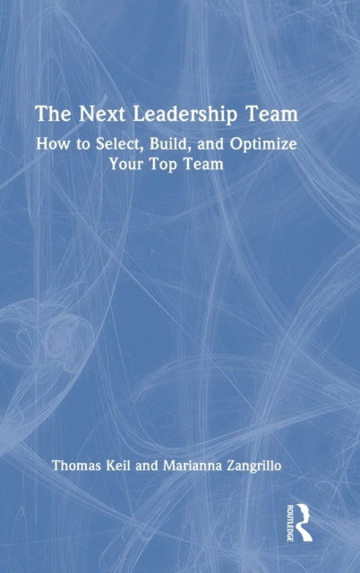 Book cover of: Next Leadership Team. By: Thomas Keil