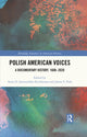 Book cover of: Polish American Voices. By: Anna D. Jaroszyńska-Kirchmann