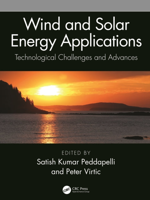 Book cover of: Wind and Solar Energy Applications. By: Satish Kumar Peddapelli