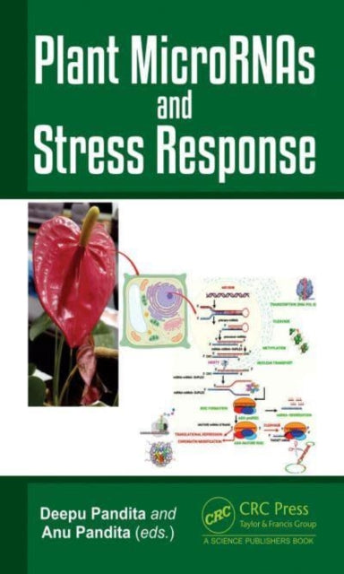 Book cover of: Plant MicroRNAs and Stress Response. By: Deepu Pandita