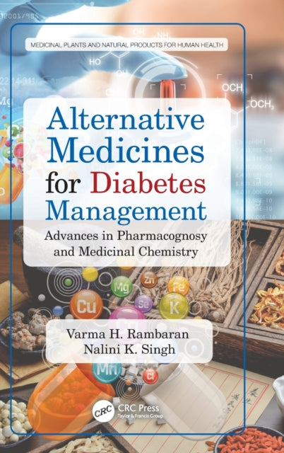 Book cover of: Alternative Medicines for Diabetes Management. By: Varma H. Rambaran