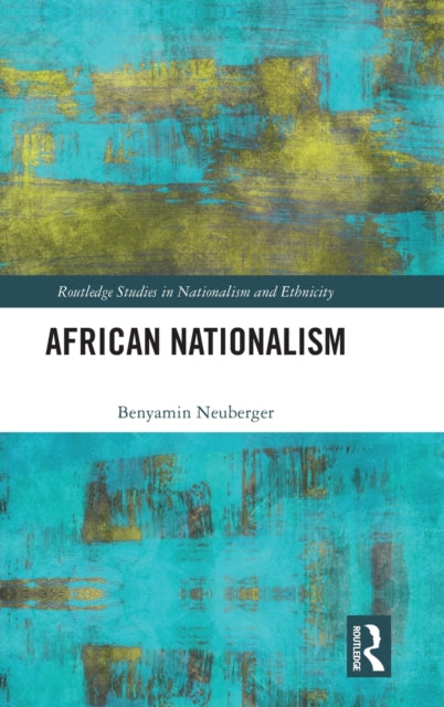 Book cover of: African Nationalism. By: Ralph Benyamin Neuberger