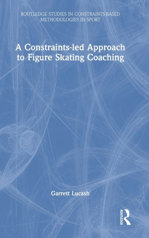 Constraints-led Approach to Figure Skating Coaching