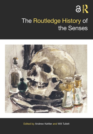 The Routledge History of the Senses