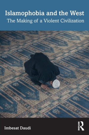 Islamophobia and the West