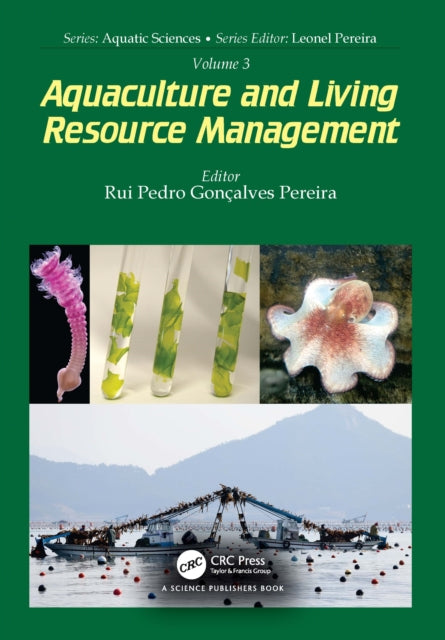 Book cover of: Volume 3: Aquaculture and Living Resource Management