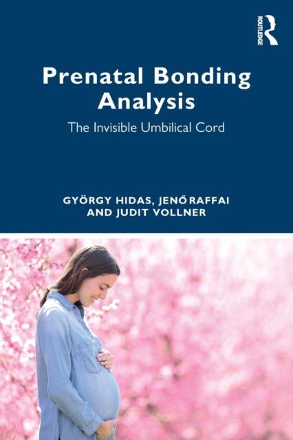 Book cover of: Prenatal Bonding Analysis. By: György Hidas