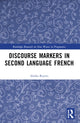 Book cover of: Discourse Markers in Second Language French. By: Alisha Jacqueline Reaves
