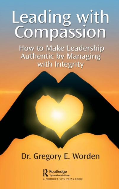 Book cover of: Leading with Compassion. By: Gregory Worden