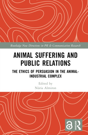Animal Suffering and Public Relations