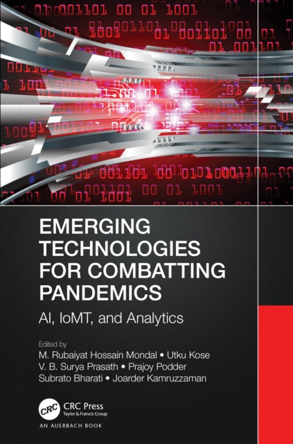 Book cover of: Emerging Technologies for Combatting Pandemics. By: M. Rubaiyat Hossain Mondal