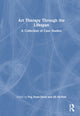 Book cover of: Art Therapy Through the Lifespan. By: Peg Dunn-Snow