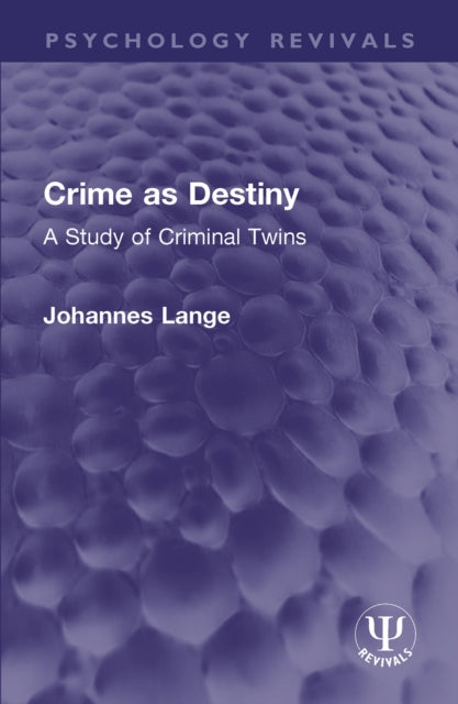 Crime as Destiny
