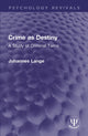 Book cover of: Crime as Destiny