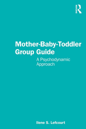 Mother-Baby-Toddler Group Guide