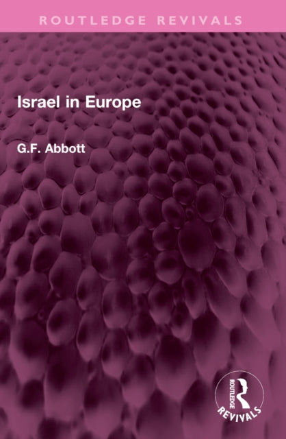 Book cover of: Israel in Europe. By: G. F. Abbott