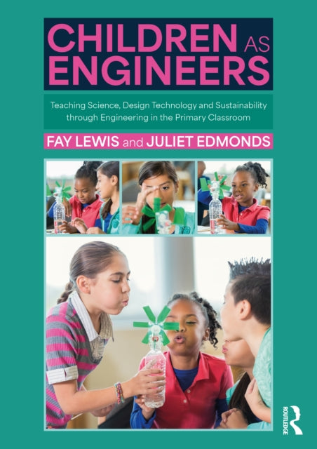 Book cover of: Children as Engineers. By: Fay Lewis